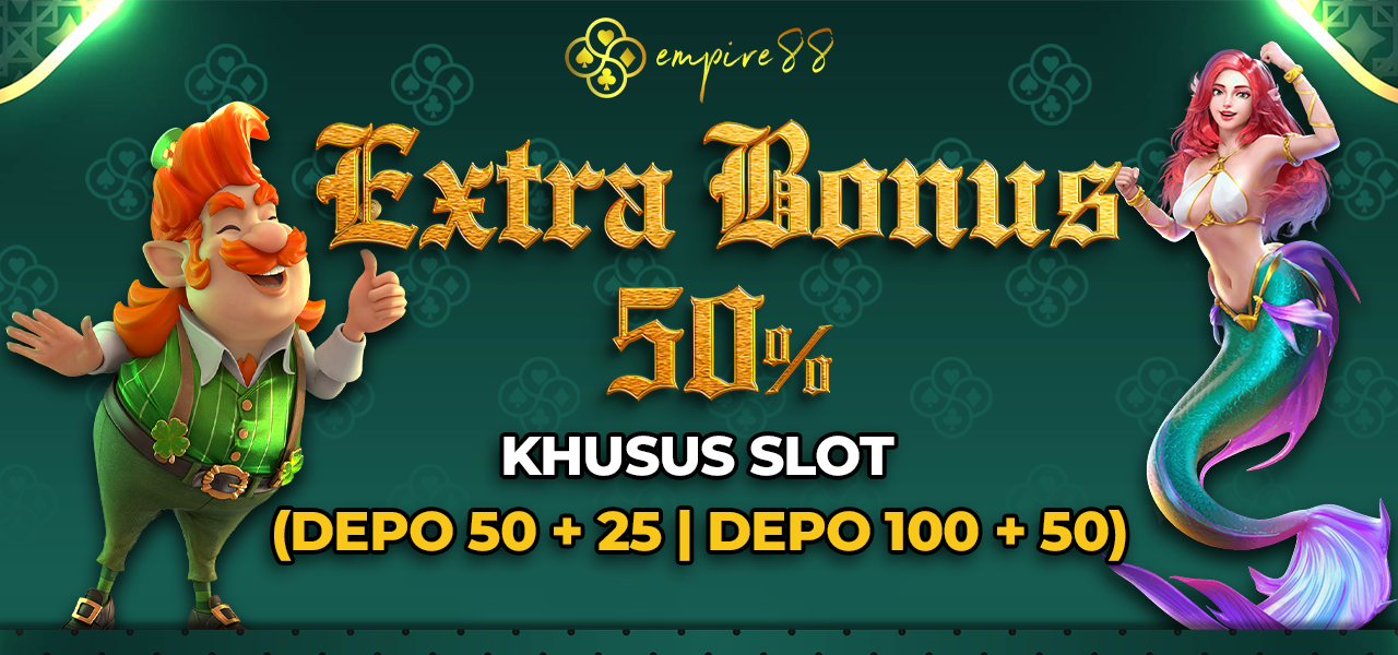 EXTRA BONUS 50%